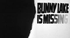 Bunny Lake &egrave; scomparsa